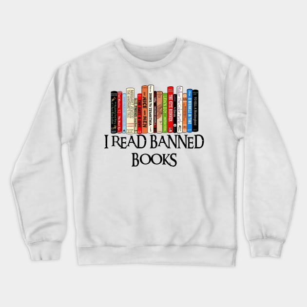 I Read Banned Books Crewneck Sweatshirt by Xtian Dela ✅